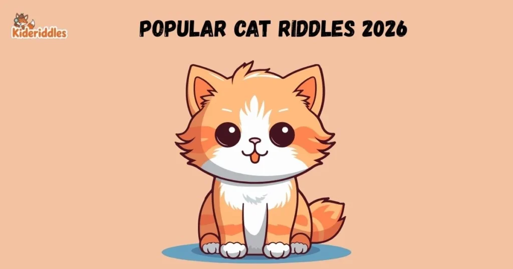 Popular Cat Riddles 2026