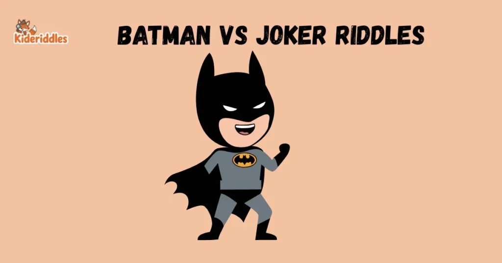 Batman Vs Joker Riddles