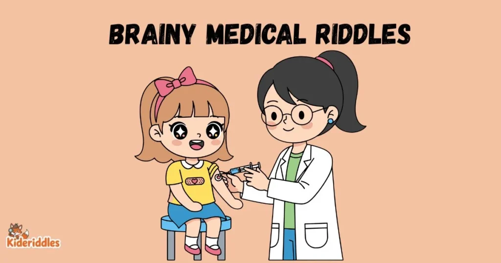 Brainy Medical Riddles
