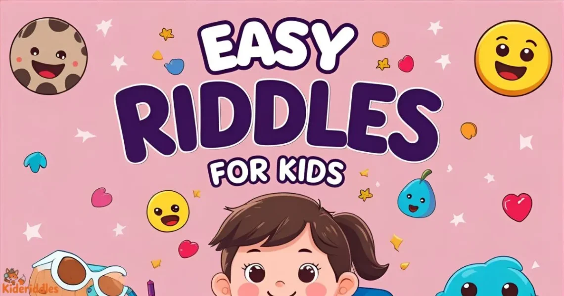 Easy Riddles for Kids