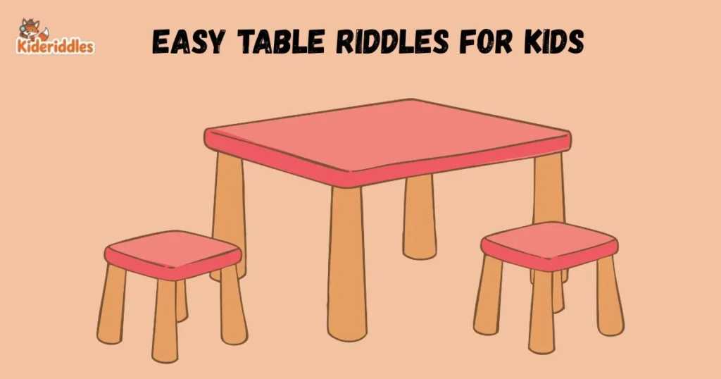 Easy Table Riddles For Kids