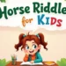 Horse Riddles for Kids