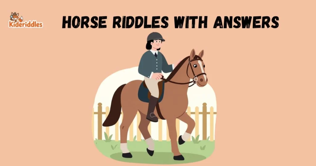 Horse Riddles With Answers