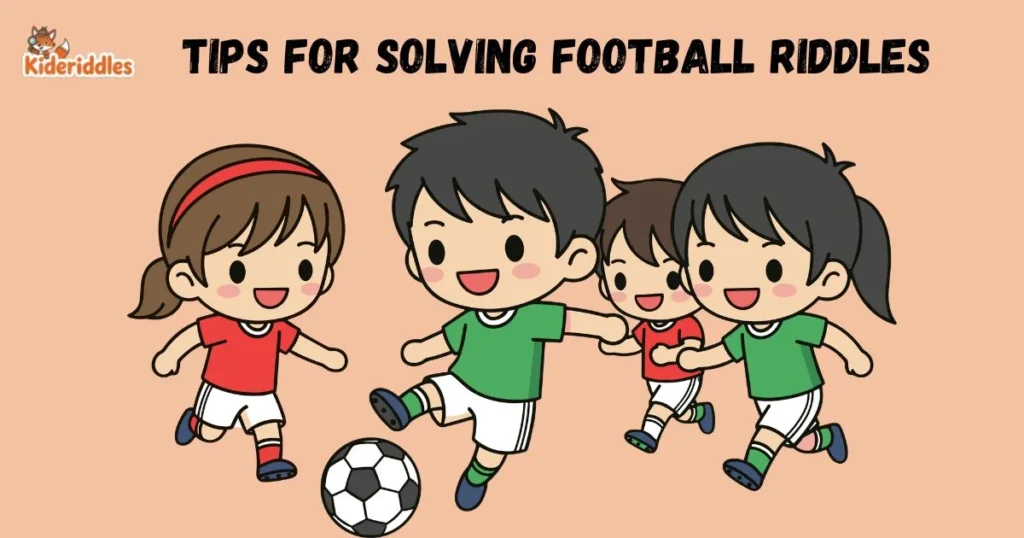 Tips For Solving Football Riddles