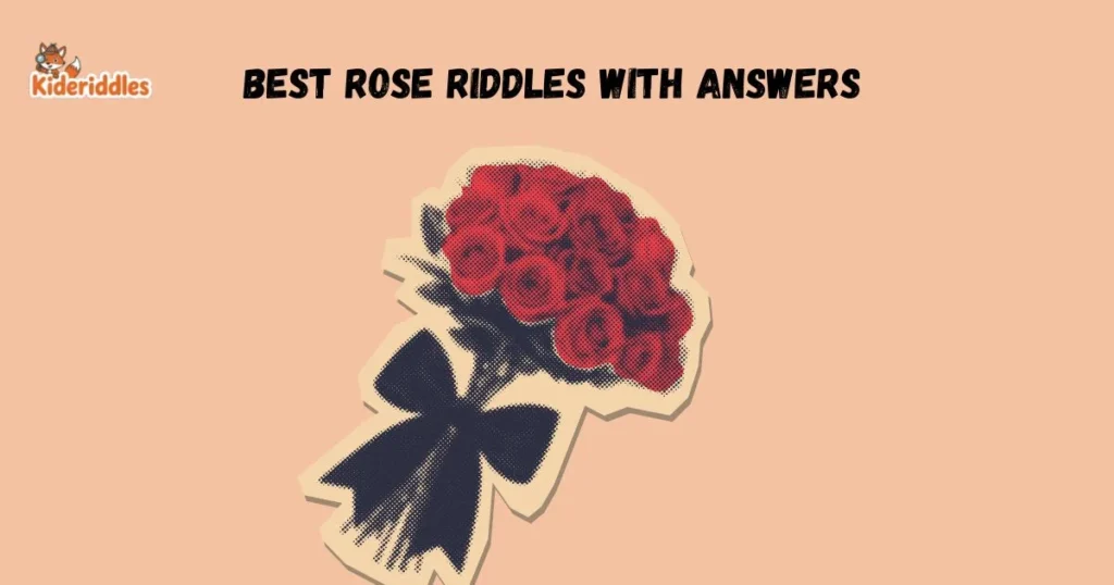 Best Rose Riddles With Answers