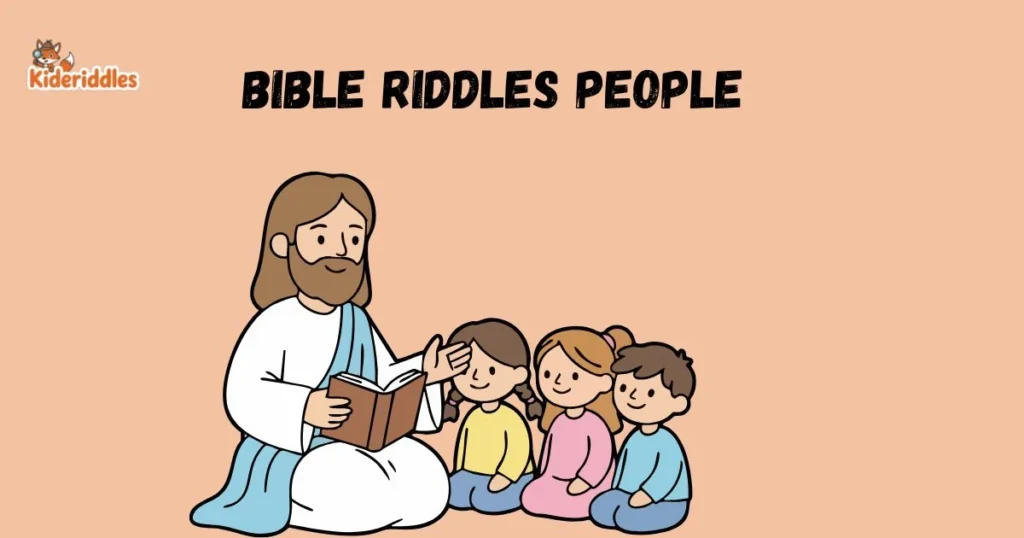 Bible Riddles People