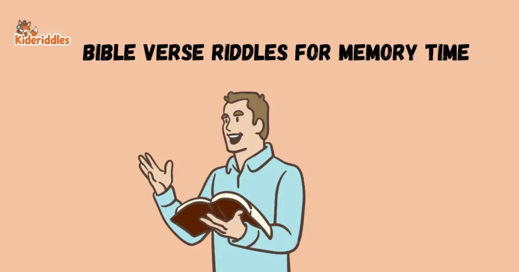 Bible Verse Riddles For Memory Time