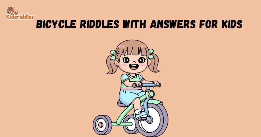 Bicycle Riddles With Answers For Kids