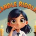 Candle Riddles for Kids