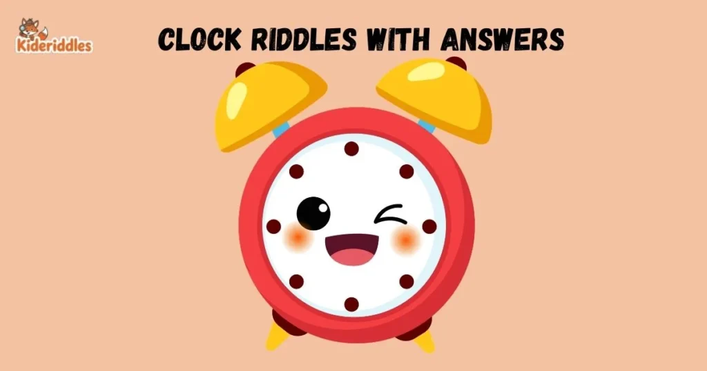 Clock Riddles With Answers