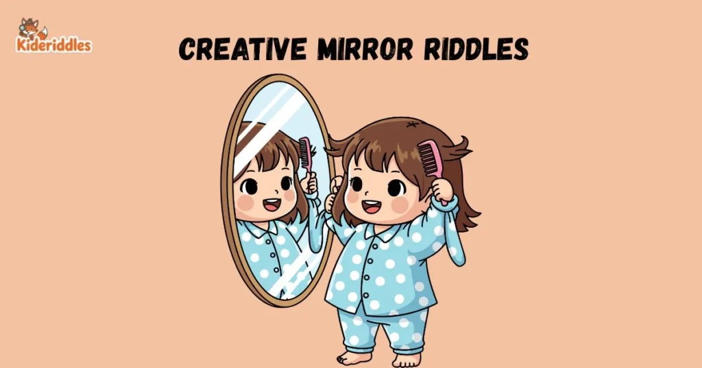 Creative Mirror Riddles