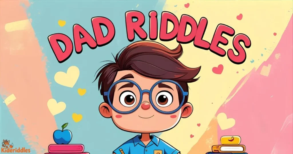Dad Riddles