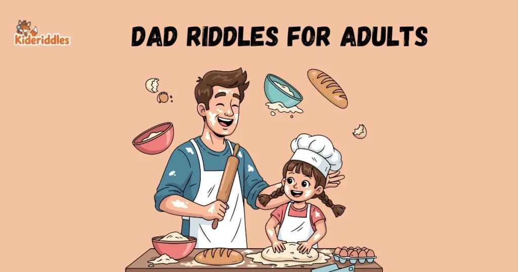 Dad Riddles For Adults