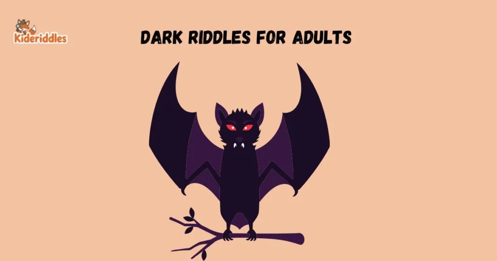 Dark Riddles For Adults