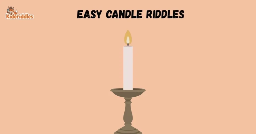 Easy Candle Riddles