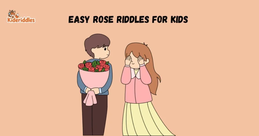 Easy Rose Riddles For Kids