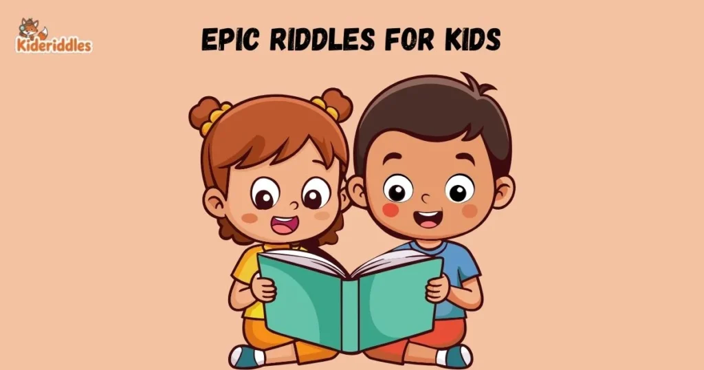 Epic Riddles For Kids