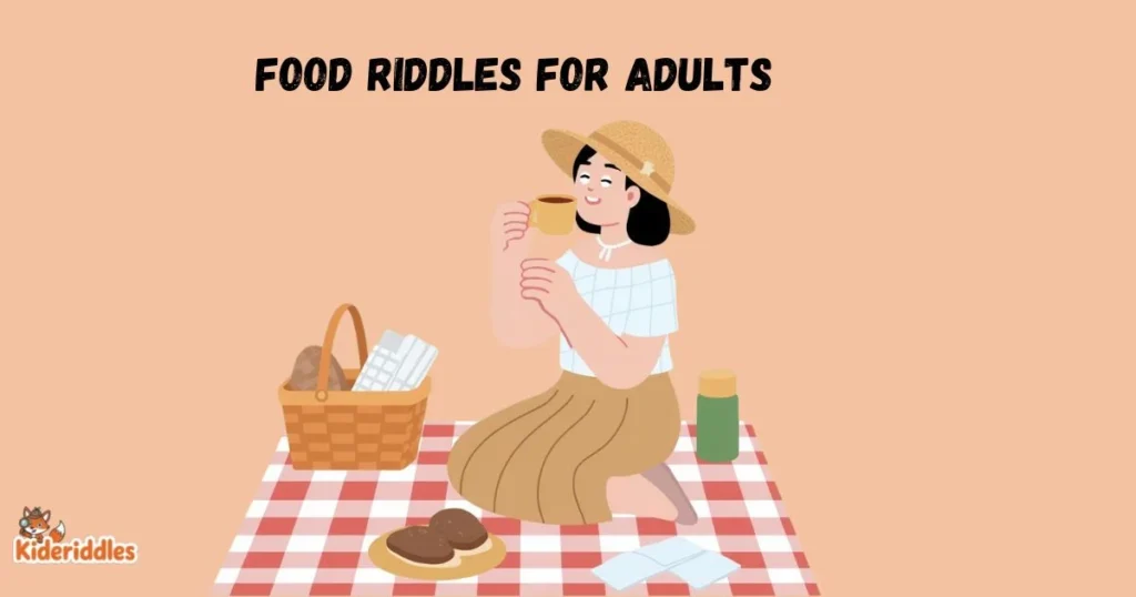 Food Riddles For Adults