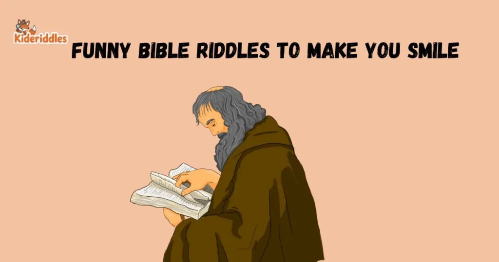 Funny Bible Riddles To Make You Smile