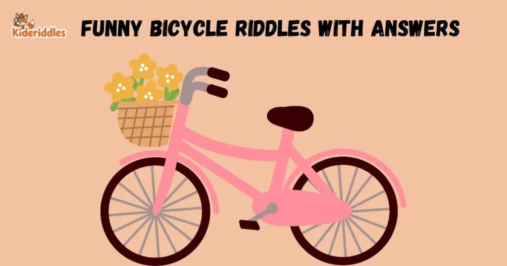 Funny Bicycle Riddles With Answers