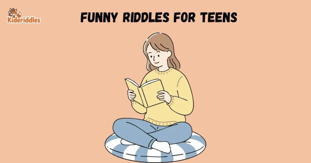 Funny Riddles For Teens