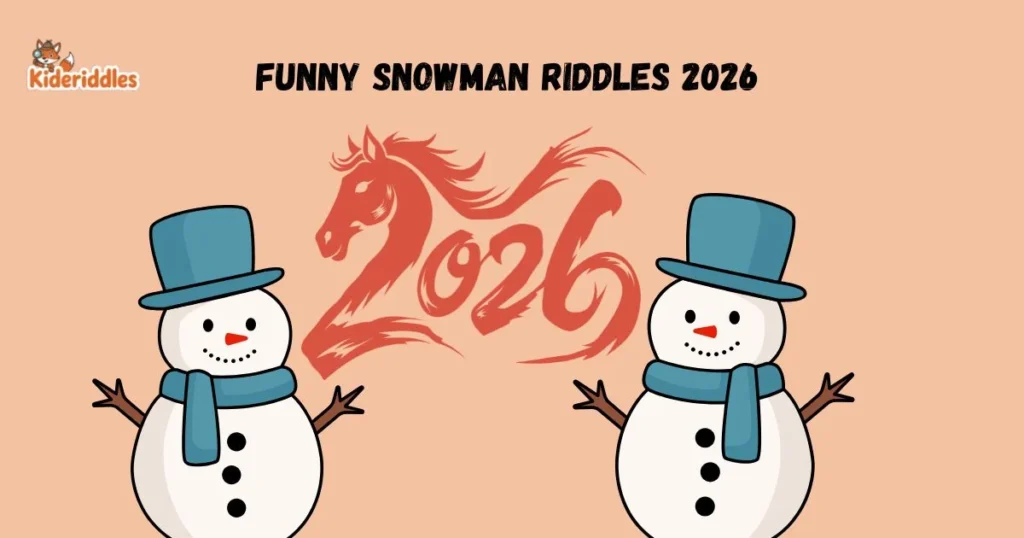 Funny Snowman Riddles 2026