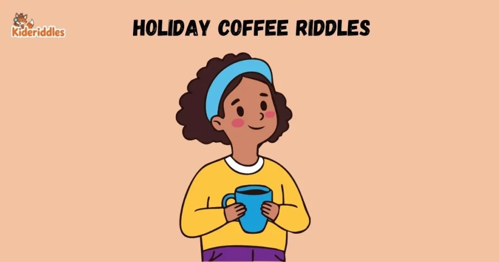 Holiday Coffee Riddles