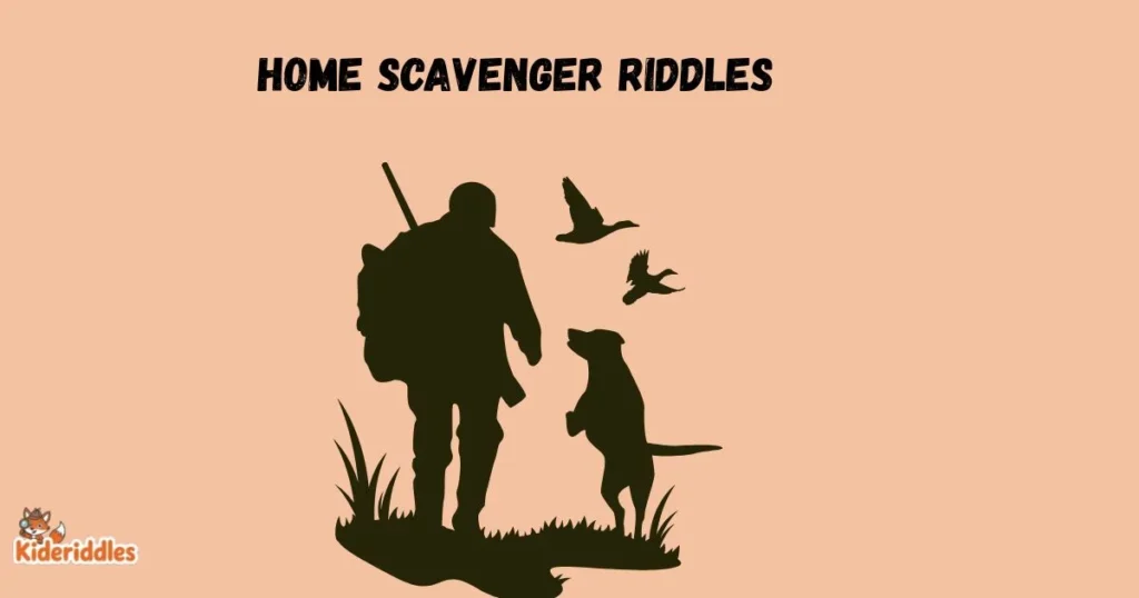 Home Scavenger Riddles