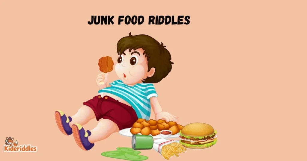 Junk Food Riddles