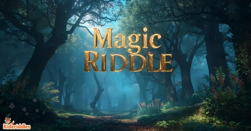Magic riddles