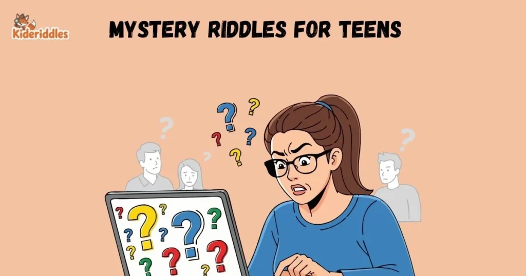 Mystery Riddles For Teens