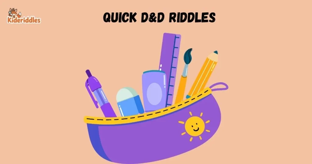Quick Dandd Riddles
