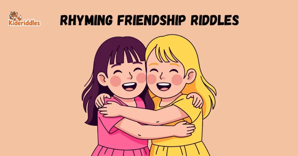 Rhyming Friendship Riddles