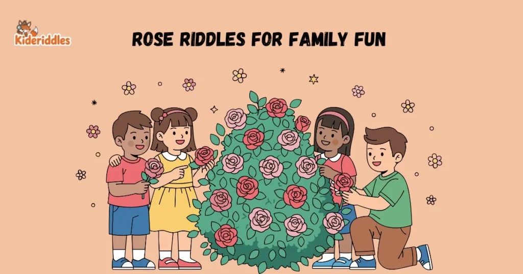 Rose Riddles For Family Fun