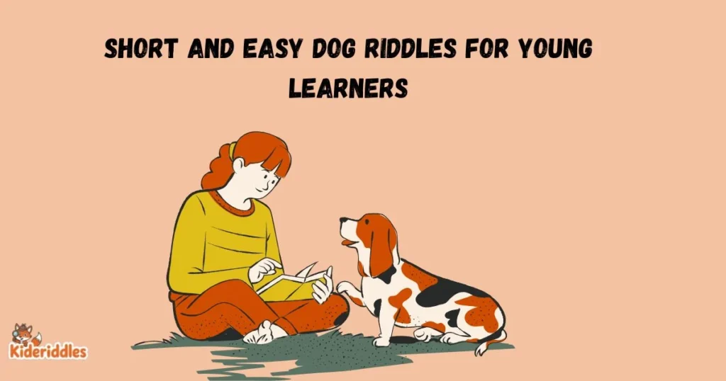 Short And Easy Dog Riddles For Young Learners