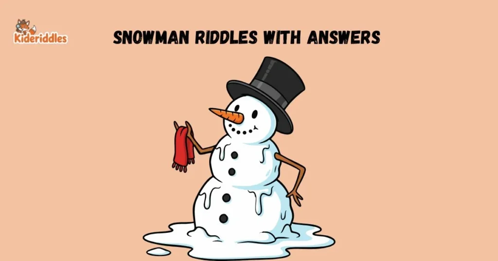 Snowman Riddles With Answers