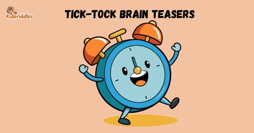 Tick Tock Brain Teasers