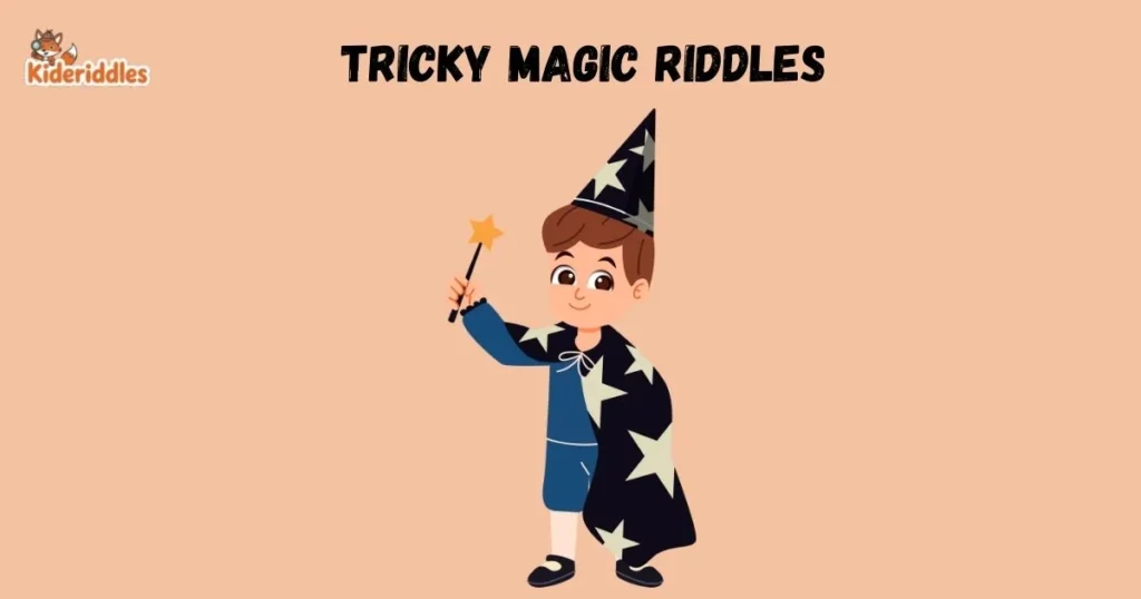 Tricky Magic Riddles