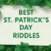 Best St. Patrick’s Day