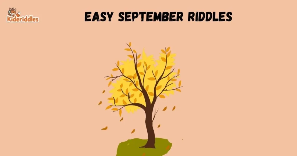 Easy September Riddles 1