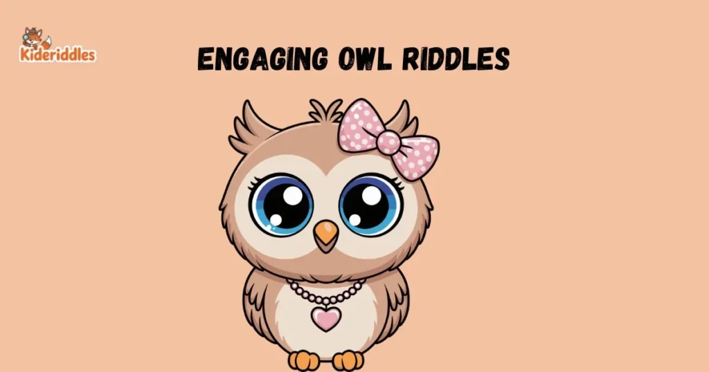 Engaging Owl Riddles