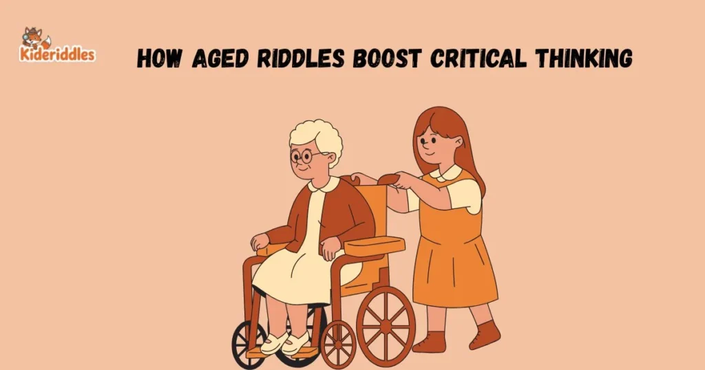 How Aged Riddles Boost Critical Thinking