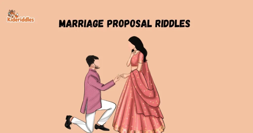 Marriage Proposal Riddles
