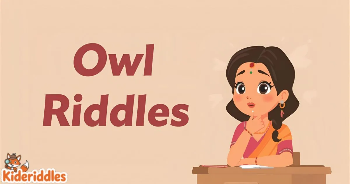 120+Best Owl Riddles for Kids [Fun, Clever & Easy in 2025]