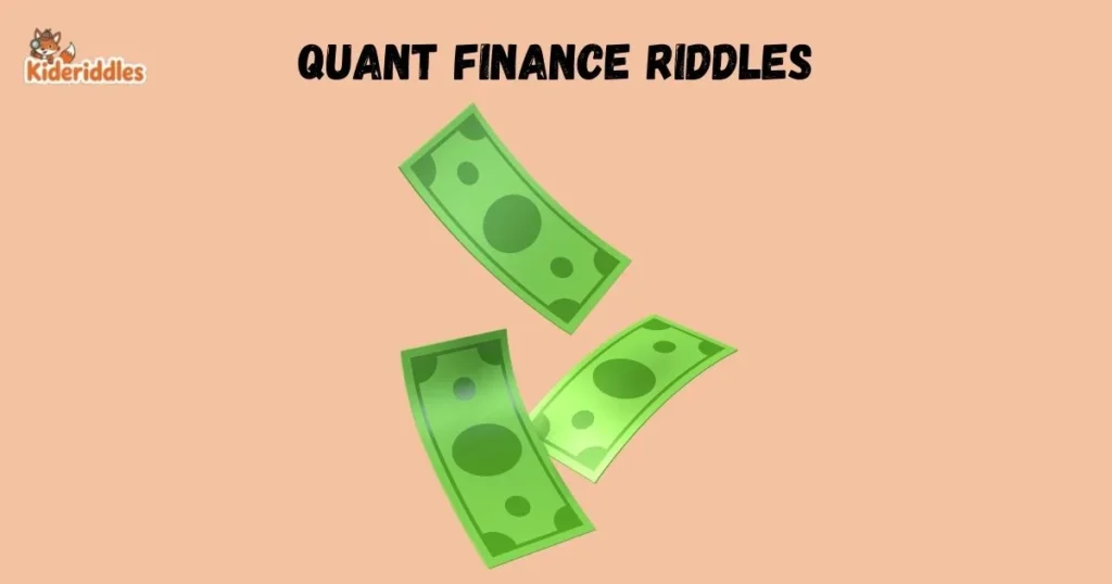 Quant Finance Riddles