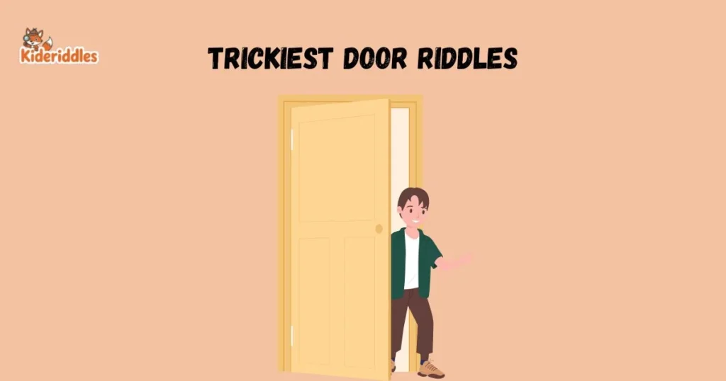 Trickiest Door Riddles