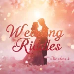 Wedding Riddles
