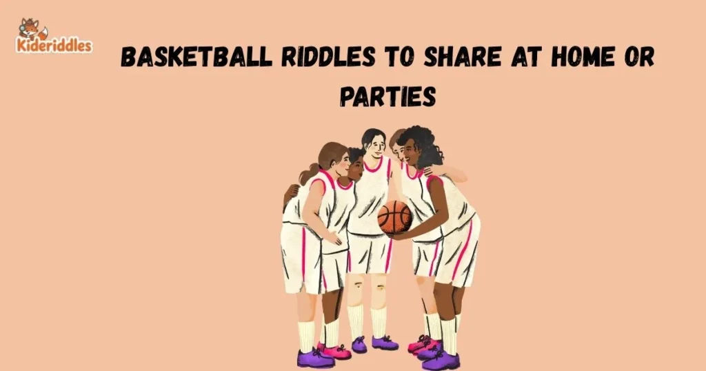 Basketball Riddles To Share At Home Or Parties