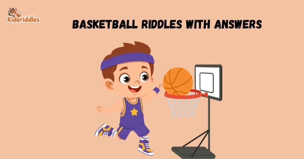 Basketball Riddles With Answers