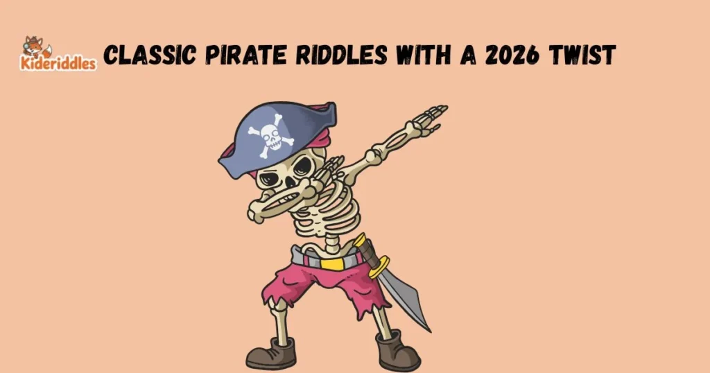 Classic Pirate Riddles With A 2026 Twist